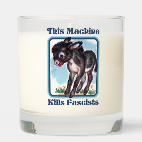 This Machine Kills Fascists Scented Candle