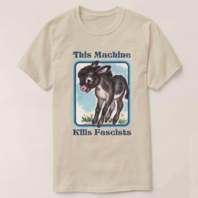 This Machine Kills Fascists T-Shirt (Design Front)