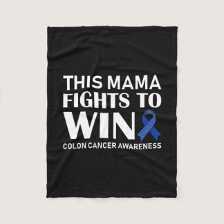 This Mama Fights To Win Colon Cancer Awareness Fleece Blanket