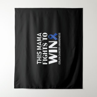 This Mama Fights To Win Colon Cancer Awareness Tapestry