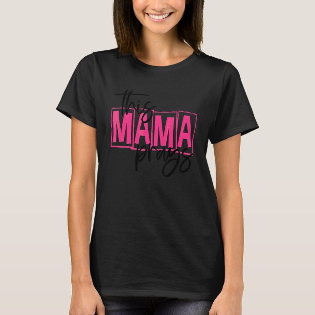 This Mama Prays Momma Christian Mom Mother Faith L T-Shirt (Front)