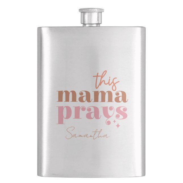 This Mama Prays - Rustic Boho Design Flask (Front)