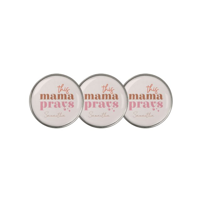  This Mama Prays - Rustic Boho Design Golf Ball Marker (3 Up)