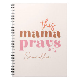 This Mama Prays - Rustic Boho Design Notebook