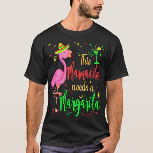 This Mamacita Needs a Margarita Flamingo Mom T_Shirt