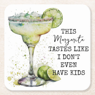 This Margarita Tastes Like I Don't Even Have Kids Square Paper Coaster