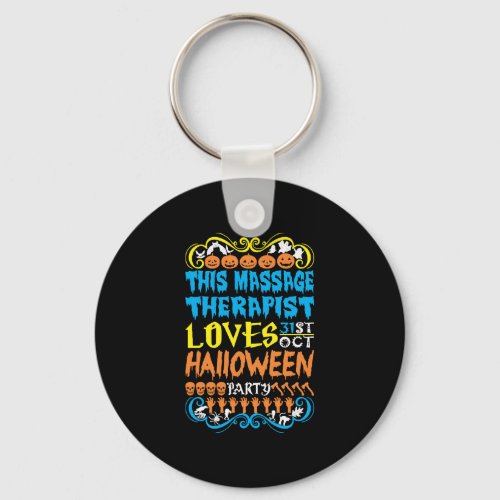 This Massage Therapist Loves 31st Oct Halloween Keychain