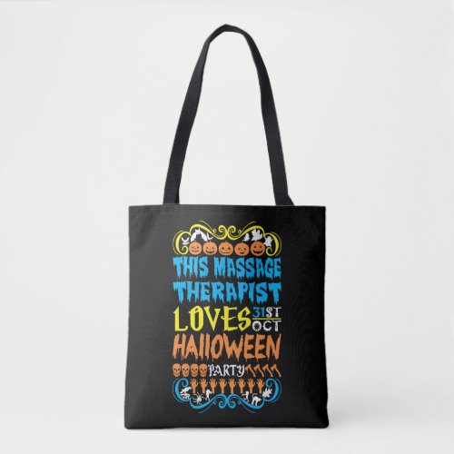 This Massage Therapist Loves 31st Oct Halloween Tote Bag
