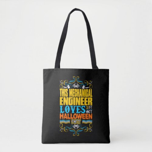 This Mechanical Engineer Loves 31st Oct Halloween Tote Bag