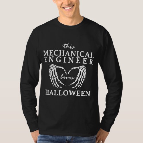 This Mechanical Engineer Loves Halloween Machine T_Shirt