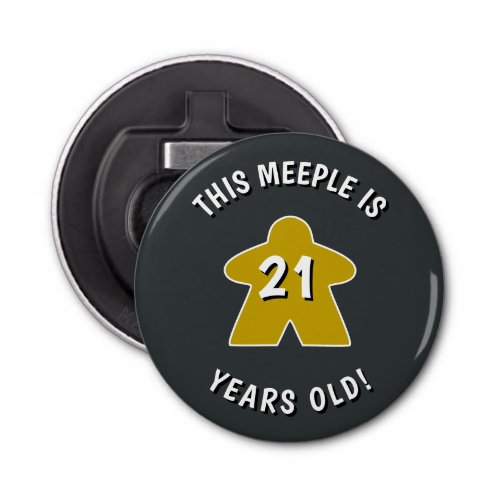 This meeple is 21 Years Old Drinking Age Yellow Bottle Opener