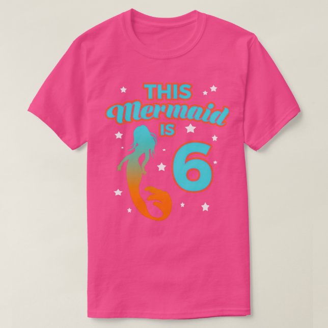This Mermaid Is 6 1 T-Shirt (Design Front)