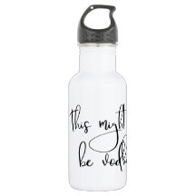 This Might Be Vodka Drinkware Zazzle