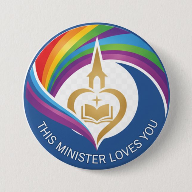 This Minister Loves You Button (Front)