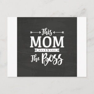 This Mom Is The Boss Postcard
