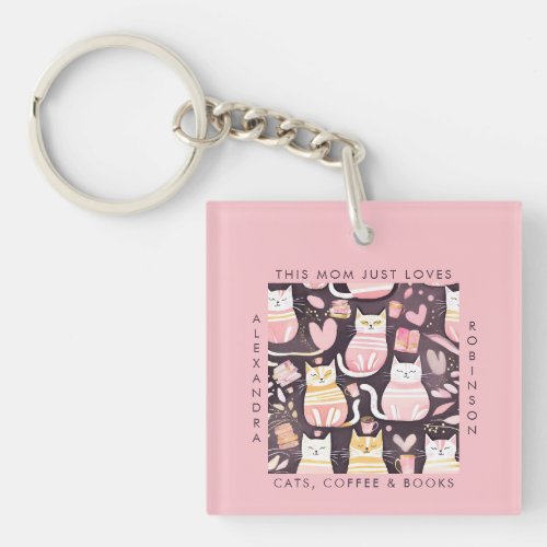 This Mom Just Loves Cats Coffee  Books Keychain
