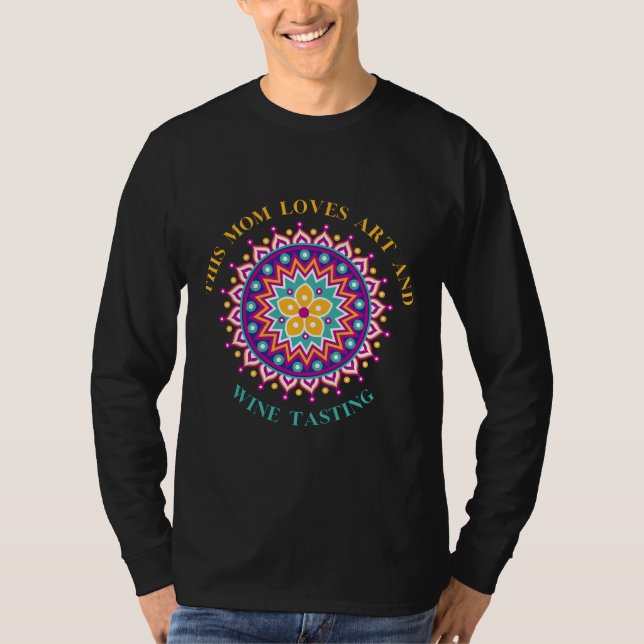 This Mom Loves And Wine Tasting Mother S Day For M T-Shirt (Front)