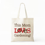 This Mom Loves Gardening Tote Bag