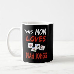 This Mom Loves Mah Jongg Fun Tile Game apparel's Coffee Mug