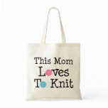 This Mom Loves To Knit Tote Bag
