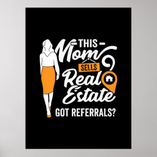 This Mom Sells Real Estate Poster