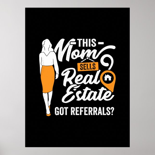 This Mom Sells Real Estate Poster (Front)