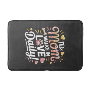 This Mom Walks in Love Daily - Pet Mom Life Bath Mat