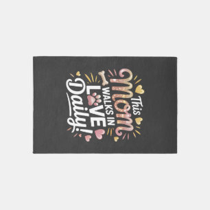 This Mom Walks in Love Daily - Pet Mom Life Rug