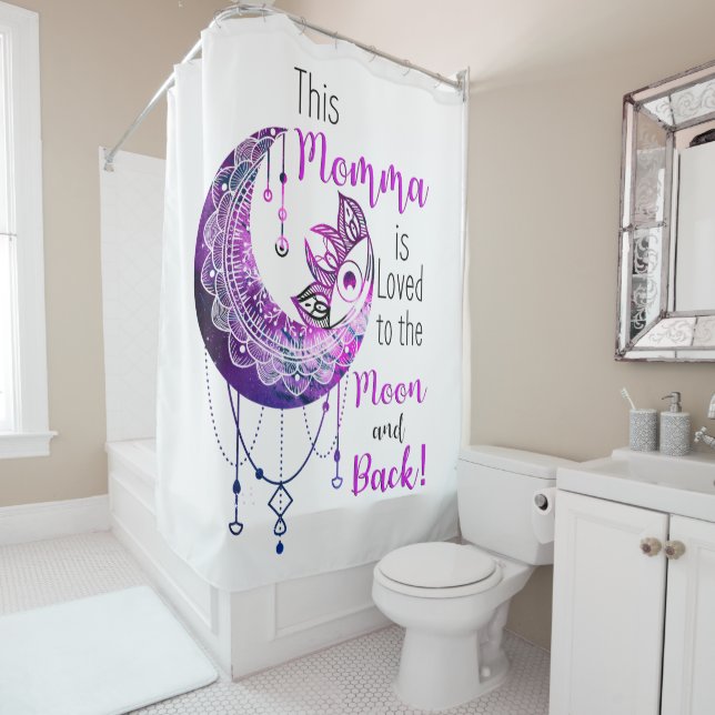 This Momma is Loved To The Moon and Back Shower Curtain (In Situ)