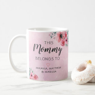 This Mommy Belongs To Pink Floral Watercolor Coffee Mug
