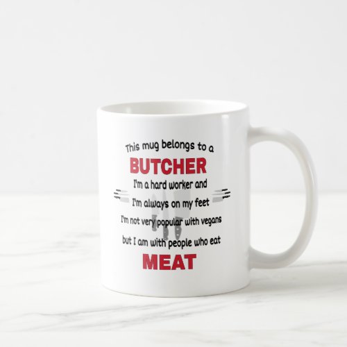   This Mug Belongs To A Butcher Butcher Gift