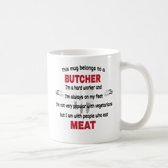   This Mug Belongs To A Butcher. Butcher Gift (Right)