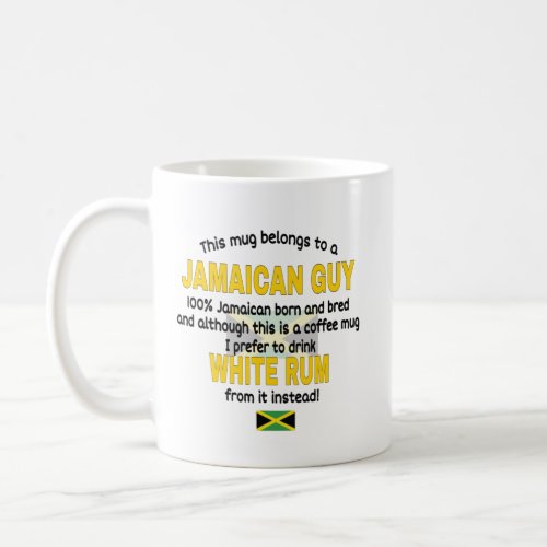  This Mug Belongs To A Jamaican Guy Jamaica