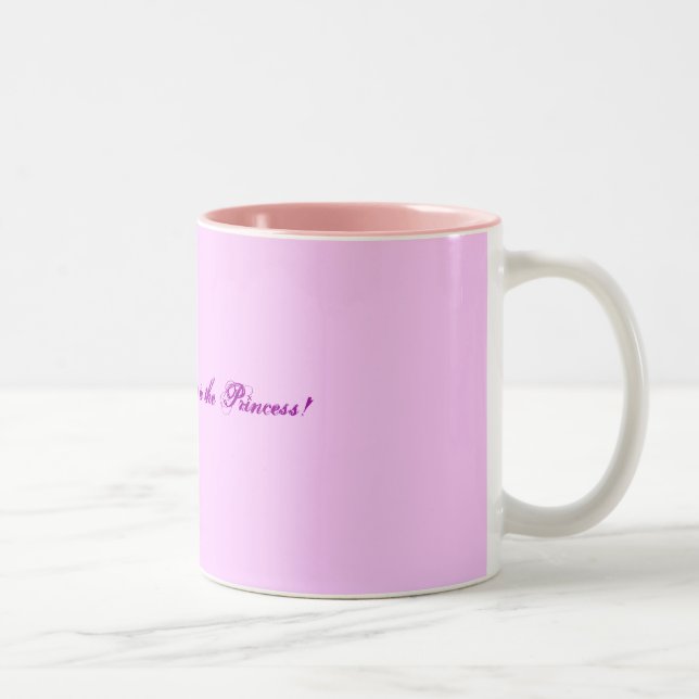 This mug belongs to the Princess! (Right)