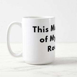 This Mug Is Part of My Coffee Routine Minimal Typo