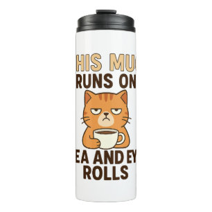 This Mug Runs on Tea and Eye Rolls – Funny British