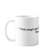 This mug's got