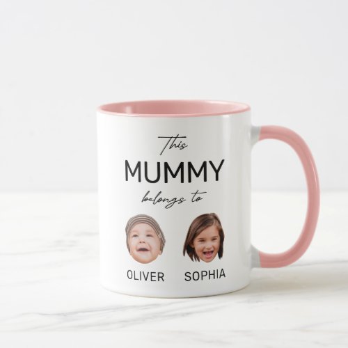 This Mummy Belongs To Kids Face 2 Photos Mug