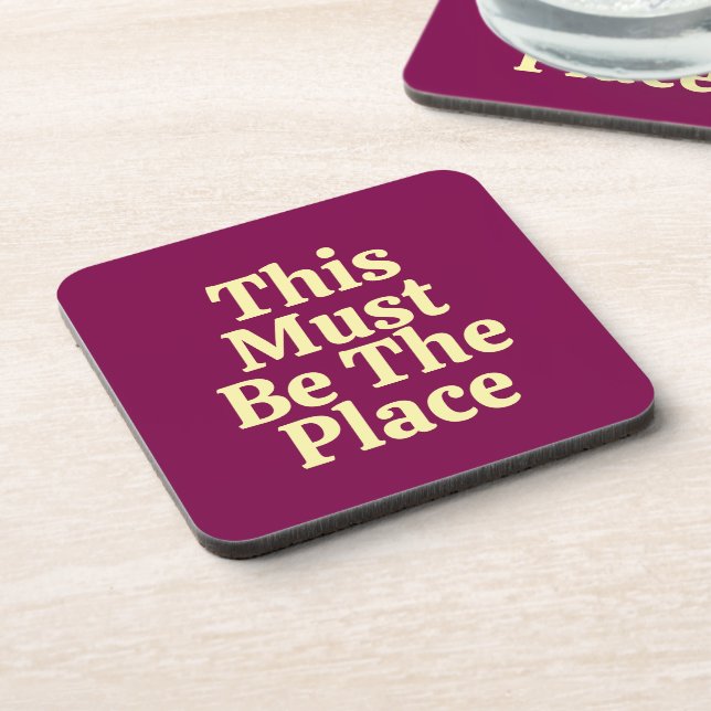 This Must be The Place Customized Text & Logo Cool Beverage Coaster (Left Side)