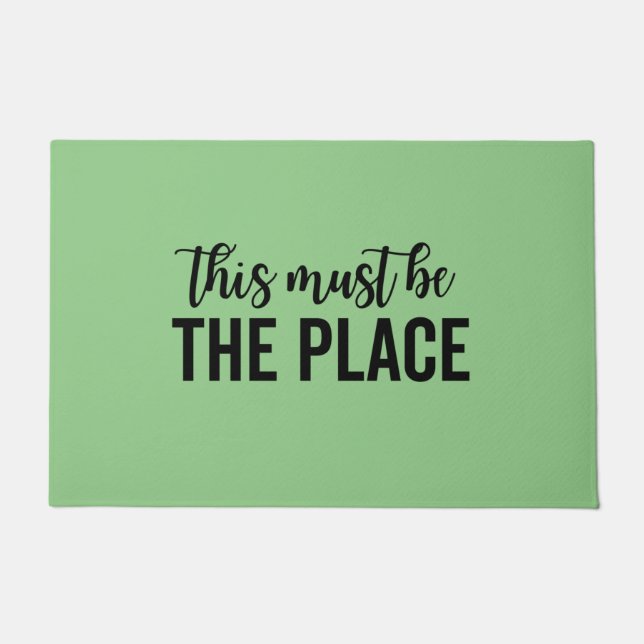 THIS MUST BE THE PLACE DOORMAT (Front)