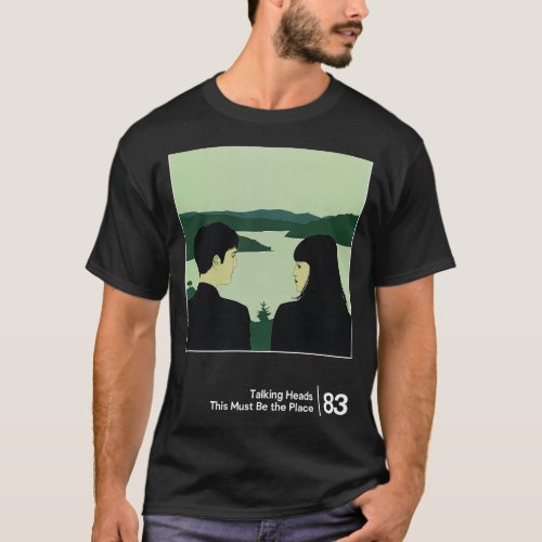 This Must Be the Place Minimalist Graphic Artwork T_Shirt