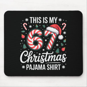 This My 67 Christmas Pajama 67 Meme Gen Alpha Boys Mouse Pad