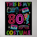 This My 80s Costume Cette Vintage Throwback Women  Poster