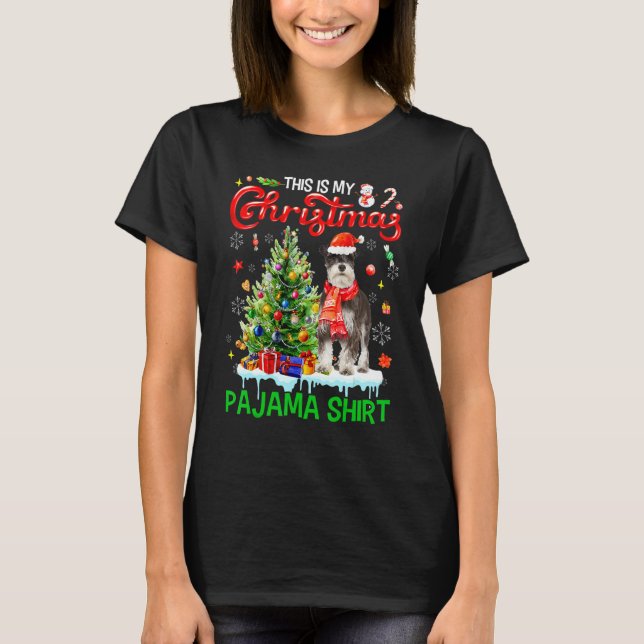 This My Christmas Pajama  Miniature Schnauzer Sant T-Shirt (Front)