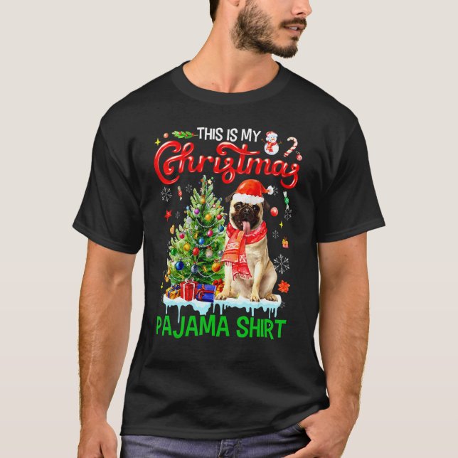 This My Christmas Pajama  Pug Scarf Santa Xmas T-Shirt (Front)