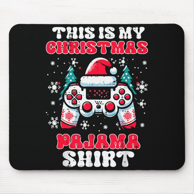 This My Christmas Pajama Shirt Gaming Xmas Men Boy Mouse Pad (Front)