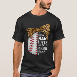 This Nan Loves Her Baseball Boy Mother's Day Leopa T-Shirt