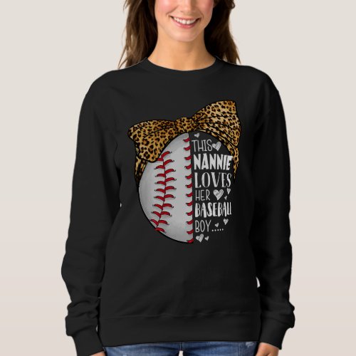 This Nannie Loves Her Baseball Boy Mothers Day Sweatshirt