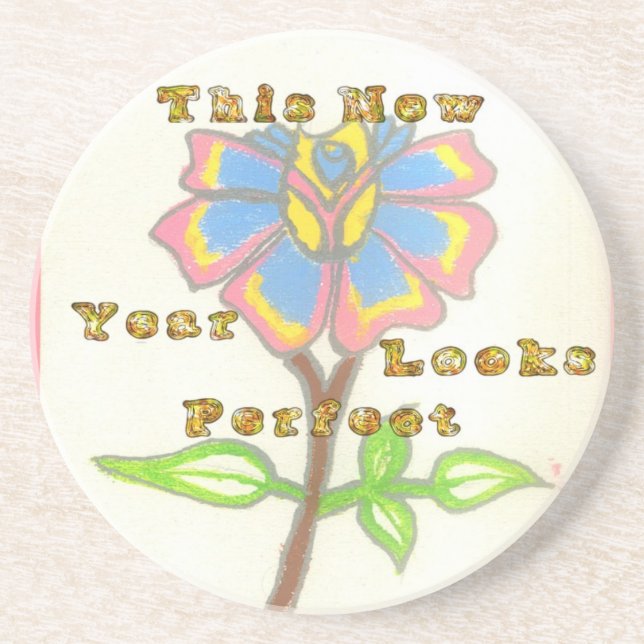 This New Year Looks Perfect Floral Text Art Print Drink Coaster (Front)