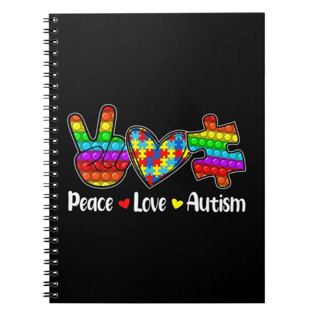 This Novelty Poppin With Sayings "Peace Love Autis Notebook (Front)